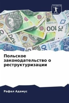 Cover Pol'skoe zakonodatel'stwo o restrukturizacii