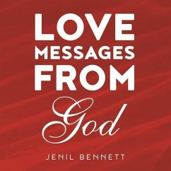 Love Messages From God - Bennett, Jenil