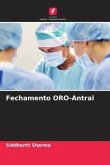 Fechamento ORO-Antral