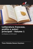 Letteratura francese, profilo e autori principali - Volume 1