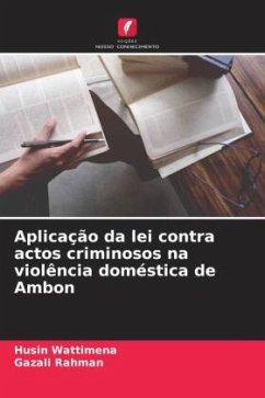 Aplicação da lei contra actos criminosos na violência doméstica de Ambon - Wattimena, Husin;Rahman, Gazali