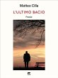 L'ultimo bacio (eBook, ePUB) - Bild 1