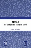 MAHAD: The Making of the First Dalit Revolt (eBook, PDF)