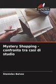 Mystery Shopping - confronto tra casi di studio