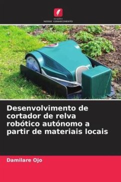 Desenvolvimento de cortador de relva robótico autónomo a partir de materiais locais - Ojo, Damilare