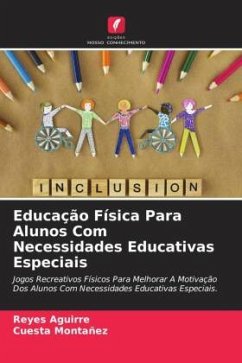 Educação Física Para Alunos Com Necessidades Educativas Especiais - Aguirre, Reyes;Montañez, Cuesta