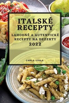 ITALSKÉ RECEPTY 2022 - Viola, Carla