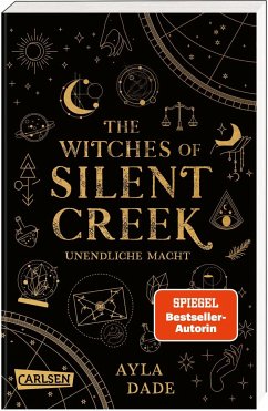 Unendliche Macht / The Witches of Silent Creek Bd.1 - Dade, Ayla