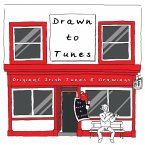 Drawn to Tunes: Original Irish Tunes and Drawings