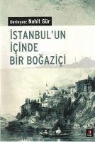 Istanbulun Icinde Bir Bogazici - Gür, Nahit