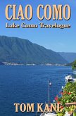 Ciao Como: Lake Como Travelogue (eBook, ePUB)
