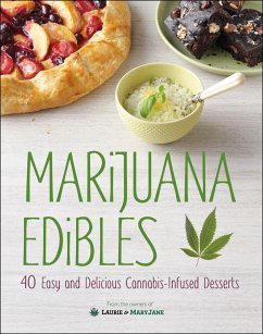 Marijuana Edibles (eBook, ePUB) - Wolf, Laurie; Thigpen, Mary