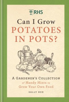 RHS Can I Grow Potatoes in Pots (eBook, ePUB) - Nex, Sally