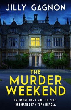 The Murder Weekend (eBook, ePUB) - Gagnon, Jilly
