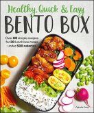 Healthy, Quick & Easy Bento Box (eBook, ePUB)