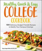 Healthy, Quick & Easy College Cookbook (eBook, ePUB)