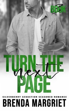 Turn the Next Page (SILVERBERRY SEDUCTION Seasoned Romance, #3) (eBook, ePUB) - Margriet, Brenda