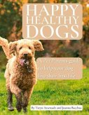 Happy Healthy Dogs (eBook, ePUB) Happy Healthy Dogs (eBook, ePUB)