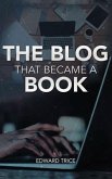 The Blog That Became A Book (eBook, ePUB)