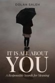 It Is All About You (eBook, ePUB)