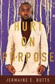 Hurt on Purpose (eBook, ePUB)
