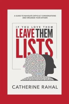 IF YOU LOVE THEM LEAVE THEM LISTS (eBook, ePUB) - Rahal, Catherine