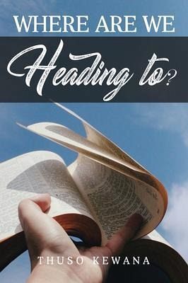 Where are we Heading to? (eBook, ePUB) Where are we Heading to? (eBook, ePUB)