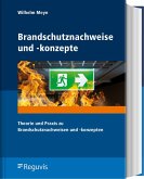 Brandschutznachweise und -konzepte (E-Book) (eBook, PDF)