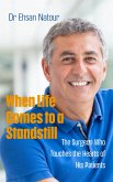 When Life Comes to a Standstill (eBook, ePUB)