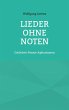 Lieder ohne Noten (eBook, ePUB) - Bild 1