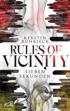 Rules of Vicinity - Sieben Sekunden (eBook, ePUB)
