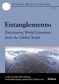 Entanglements: Envisioning World Literature from the Global South (eBook, ePUB)
