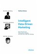 Intelligent Data-Driven Marketing: When... - Bild 1