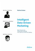 Intelligent Data-Driven Marketing: When Physicists Start Thinking about Marketing (eBook, ePUB)