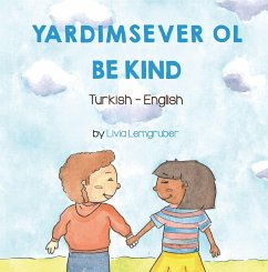 Be Kind (Turkish-English) (eBook, ePUB) Cover Be Kind (Turkish-English) (eBook, ePUB)