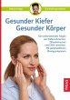 Gesunder Kiefer - Gesunder Körper... - Bild 1