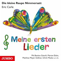 Die kleine Raupe Nimmersatt. Meine ersten Lieder (MP3-Download) - Carle, Eric