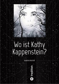 Cover Wo ist Kathy Kappenstein? (eBook, ePUB)