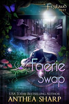 Faerie Swap (Feyland, #4) (eBook, ePUB) - Sharp, Anthea