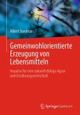 Gemeinwohlorientierte Erzeugung von Lebensmitteln (eBook, PDF)