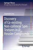Discovery of Co-existing Non-collinear Spin Textures in D2d Heusler Compounds (eBook, PDF)