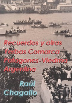 Recuerdos y otras yerbas (eBook, ePUB) - Chagallo, Raúl