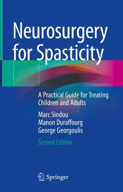 Neurosurgery for Spasticity (eBook, PDF) - Sindou, Marc; Duraffourg, Manon; Georgoulis, George