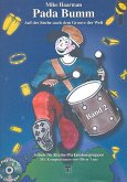 Pada Bumm Band 2 (+CD) Schule für Kinder-Percussionsgruppen auf der Suche nach dem Groove der Welt Pada Bumm Band 2 (+CD) Schule für Kinder-Percussionsgruppen auf der Suche nach dem Groove der Welt