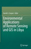 Environmental Applications of Remote Sensing and GIS in Libya (eBook, PDF)