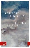 Sterben und Tod - Teil des Lebens (eBook, PDF)