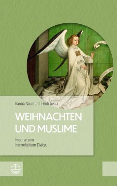 Weihnachten und Muslime (eBook, ePUB) - Josua, Hanna Nouri; Josua, Heidi