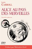 Alice au pays des merveilles - Nouvelle traduction par Clémentine Vacherie (eBook, ePUB)