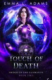 Touch of Death (Order of the Elements, #2) (eBook, ePUB)