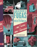 Grandes fugas de la historia (fixed-layout eBook, ePUB)